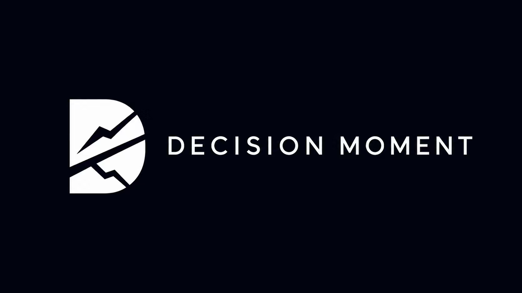Decision Moment